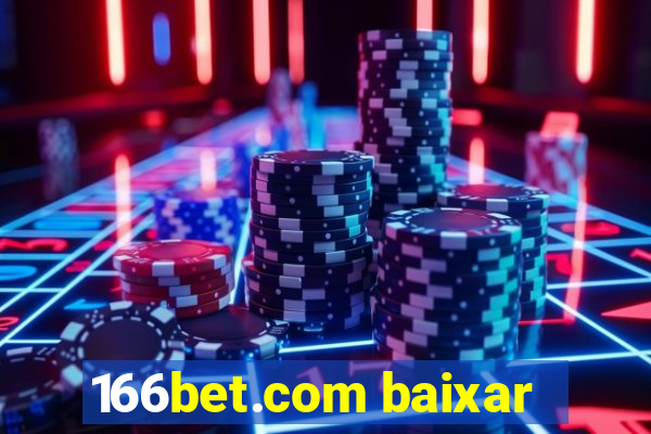 166bet.com baixar